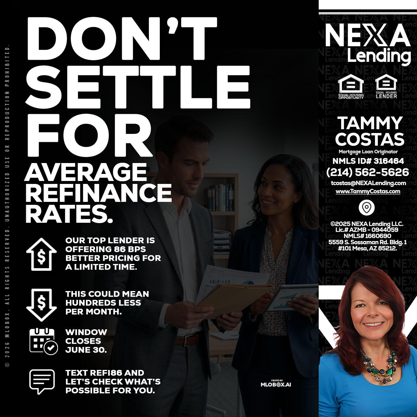 dont settle - Tammy Costas -Mortgage Loan Originator