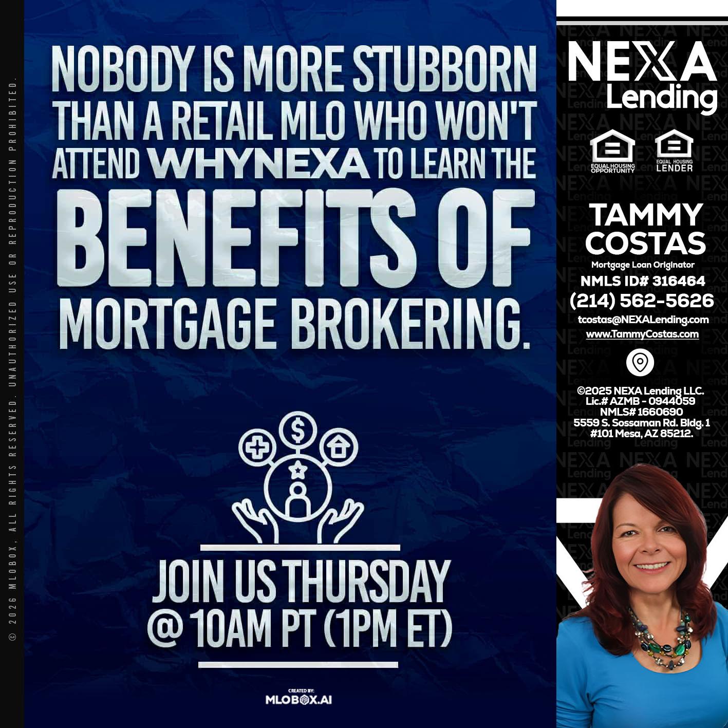 NOBODY IS MORE - Tammy Costas -Mortgage Loan Originator