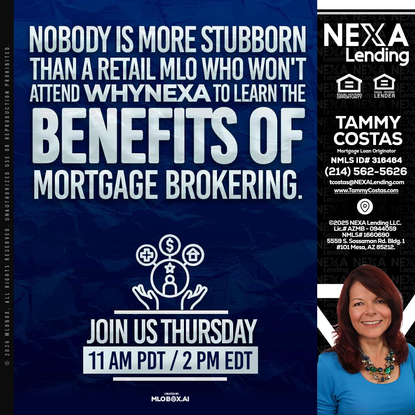 WHY NEXA - Tammy Costas -Mortgage Loan Originator