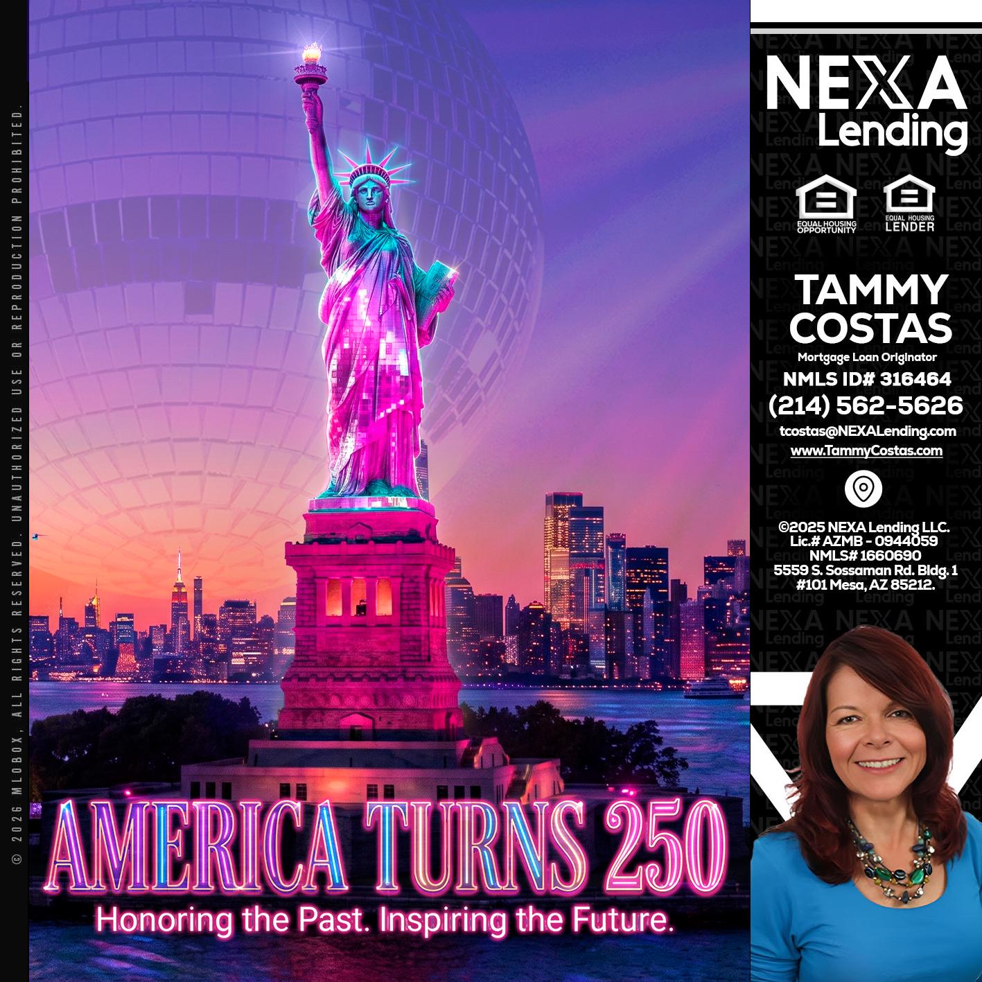 AMERICA TURNS 250 - Tammy Costas -Mortgage Loan Originator
