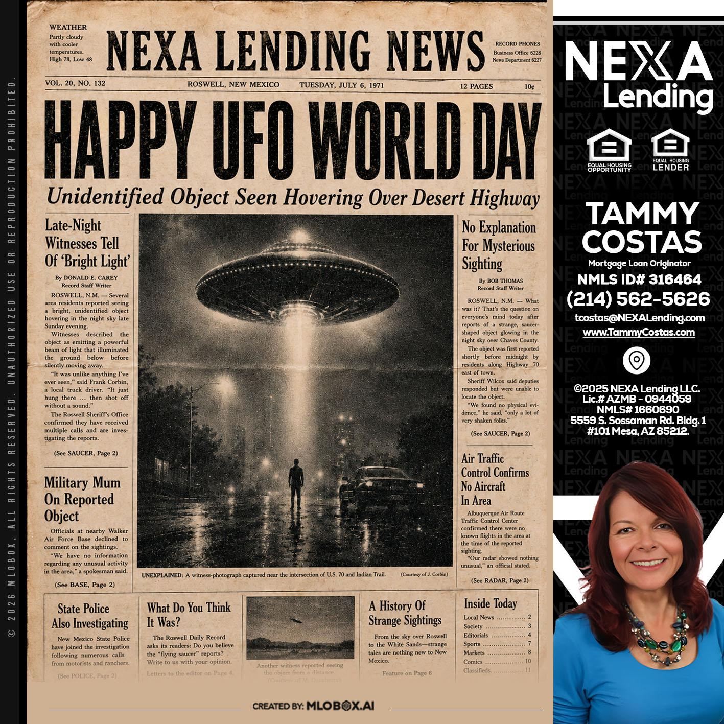 HAPPY UFO WORLD DAY - Tammy Costas -Mortgage Loan Originator