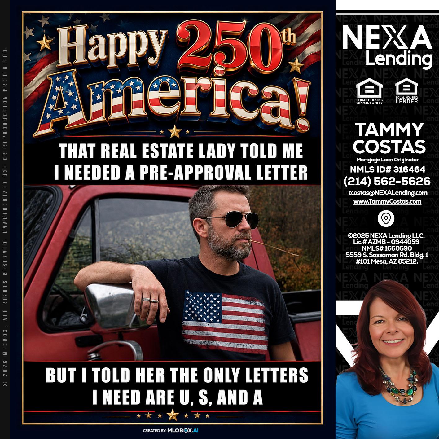 HAPPY 250 TH - Tammy Costas -Mortgage Loan Originator